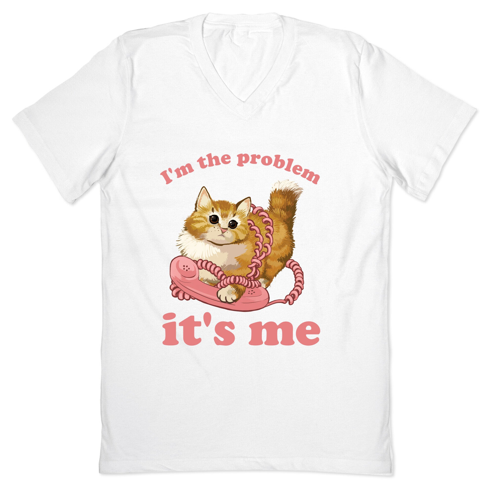 I'm The Problem, It's Me V-Neck